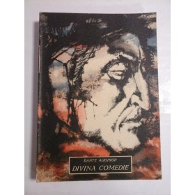 DIVINA COMEDIE - DANTE ALIGHIERI - traducere ETA BOERIU